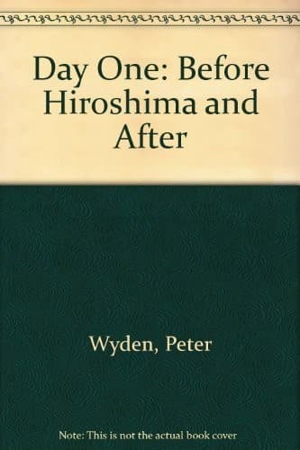 Cover of Day One Before Hiroshima and After