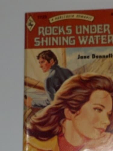 Cover of Rocks Under Shining Water (Harlequin Romance, # 1723)