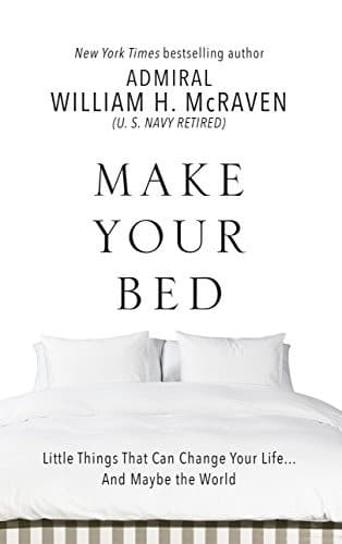 Cover of Make Your Bed: Little Things That Can Change Your Life...And Maybe the World