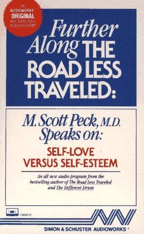 Cover of FURTHER ALONG THE ROAD LESS TRAVELED SELF LOVE V.