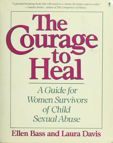 Cover of The Courage to Heal: A Guide for Women Survivors of Child Sexual Abuse