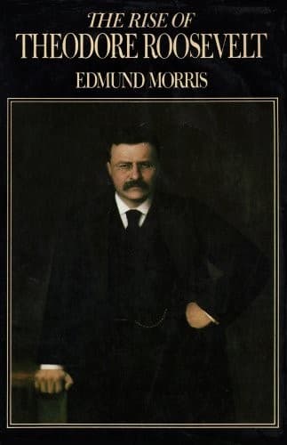 Cover of The Rise of Theodore Roosevelt Part 1