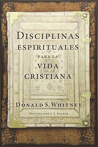Cover of Disciplinas Espirituales para la Vida Cristiana