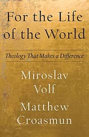 Cover of For the Life of the World
