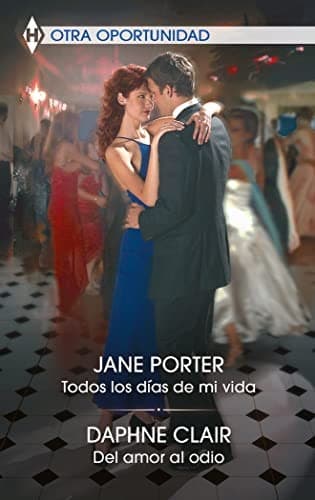 Cover of Todos los días de mi vida; Del amor al odio