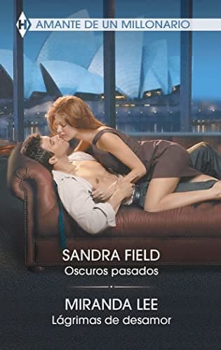 Cover of Oscuros pasados; Lágrimas de desamor