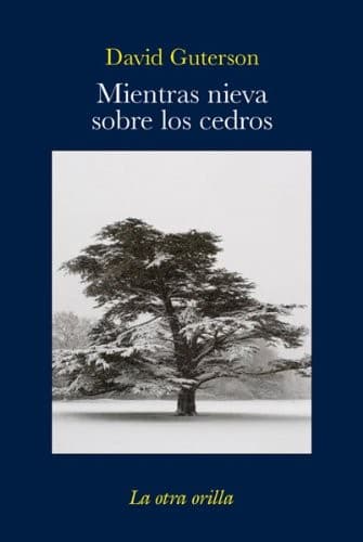 Cover of Mientras nieva sobre los cedros