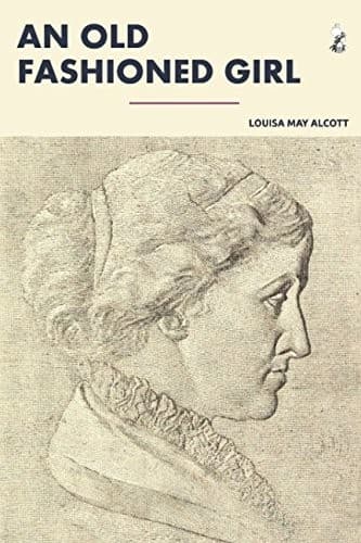 Cover of An Old-Fashioned Girl