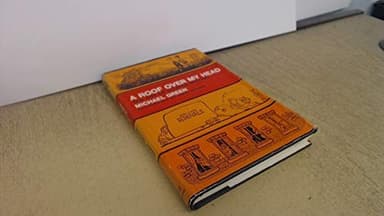 Cover of A roof over my head; or, The art of coarse moving