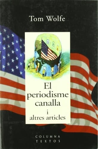 Cover of EL PERIODISME CANALLA I ALTRES ARTICLES
