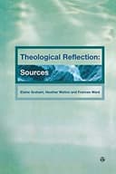 Cover of THEOLOGICAL REFLECTION: SOURCES; ED. BY ELAINE GRAHAM