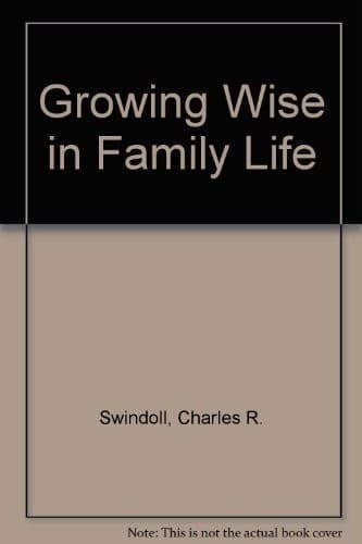 Cover of Growing wise in familylife