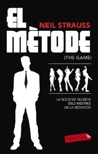 Cover of El mètode. La societat secreta dels mestres de la seducció