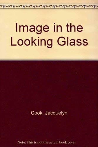 Cover of Image in the Looking Glass (Serenade/Saga)