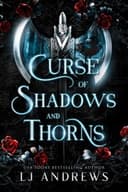 Cover of Curse of Shadows and Thorns