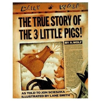 Cover of The True Story of the Three Little Pigs