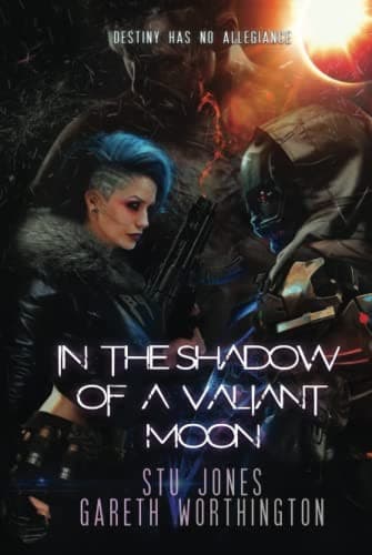 Cover of In the Shadow of a Valiant Moon