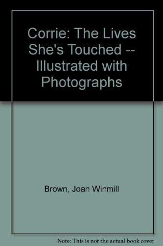 Cover of Corrie, the lives she's touched