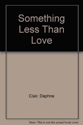 Cover of Something Less Than Love