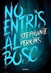 Cover of No entris al bosc