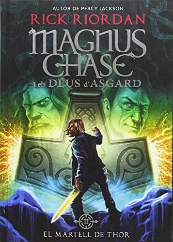 Cover of Magnus Chase i els Déus d'Asgard 2. El Martell de Thor