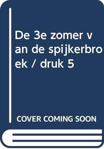 Cover of De 3e zomer van de spijkerbroek