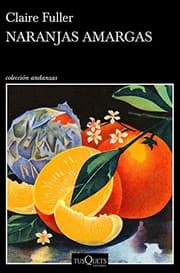 Cover of Naranjas amargas