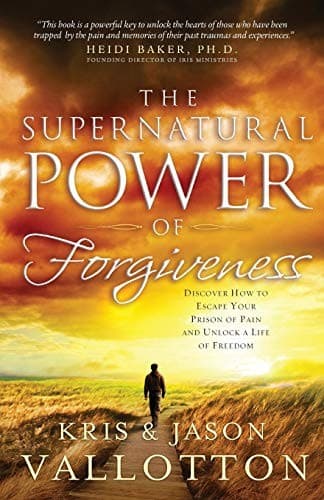 Cover of The Supernatural Power of Forgiveness