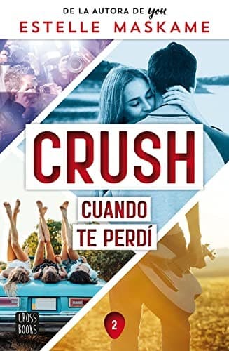 Cover of Crush 2. Cuando te perdí