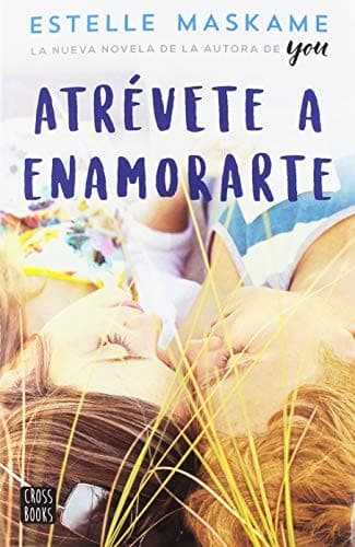 Cover of Atrévete a enamorarte