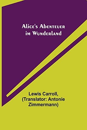 Cover of Alice's Abenteuer Im Wunderland