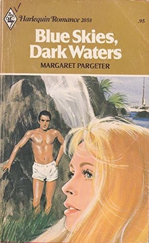 Cover of Blue Skies, Dark Waters (Harelequin Romance, 2058)
