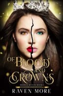Cover of Of Blood and Crowns