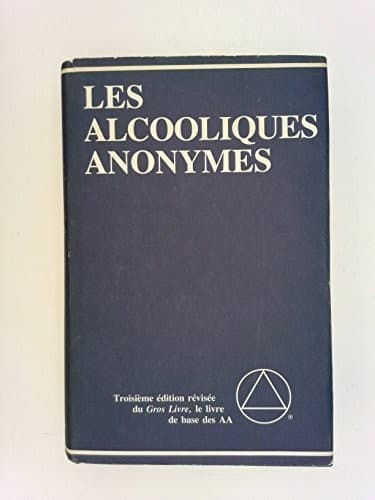 Cover of Les Alcooliques Anonymes