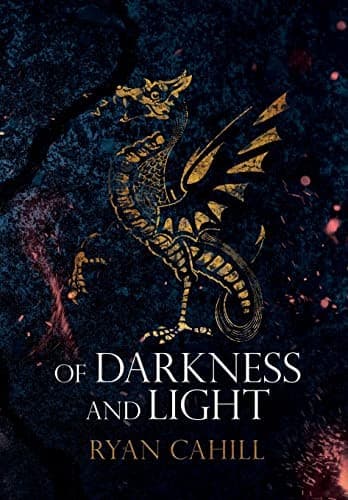 Cover of Of Darkness and Light An Epic Fantasy Adventure