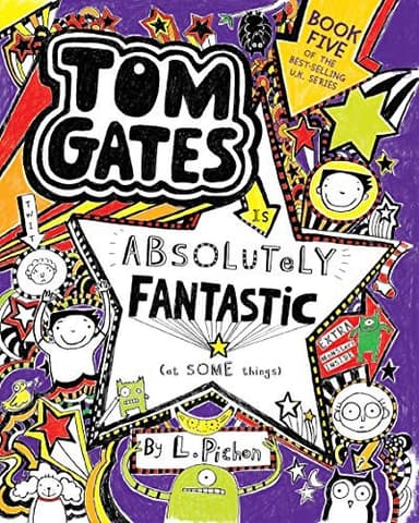 Cover of Tom Gates Is Absolutely Fantastic