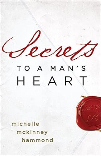 Cover of Secrets to a man's heart