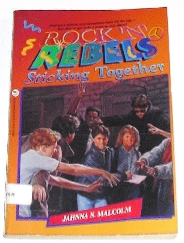 Cover of STICKING TOGETHER (Rock N Rebels, No 2)
