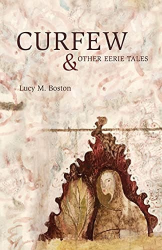 Cover of Curfew & Other Eerie Tales