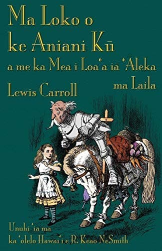 Cover of Ma Loko O Ke Aniani Kū a Me Ka Mea I Loa'a Iā Āleka Ma Laila