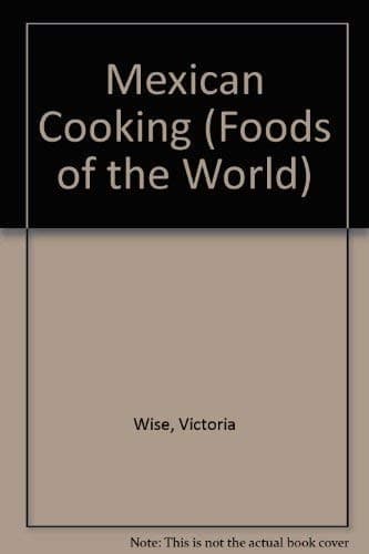Cover of Mexican Cooking (Foods of the World)