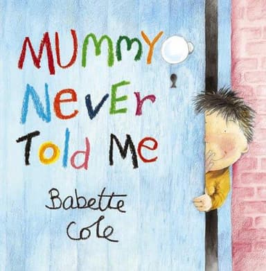 Cover of Mummy Never Told Me