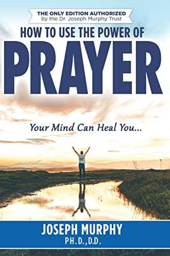 Cover of How to Use the Power of Prayer