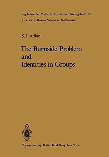 Cover of Burnside Problem and Identities in Groups