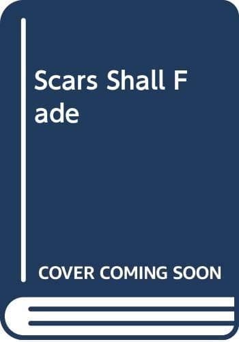 Cover of Scars Shall Fade