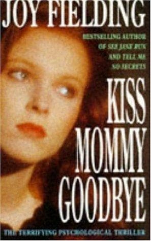 Cover of KISS MOMMY GOODBYE