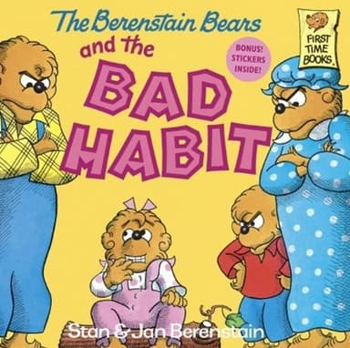 Cover of The Berenstain Bears And The Bad Habit