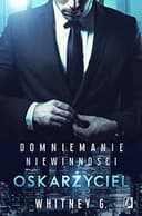 Cover of Domniemanie niewinnosci. Tom 1. Oskarzyciel
