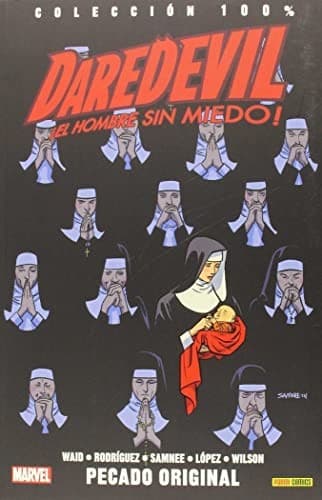 Cover of Colección 100% Daredevil : El Hombre Sin Miedo 7. Pecado Original