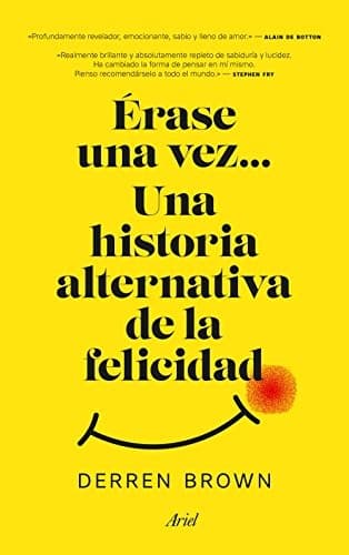 Cover of Érase una vez... Una historia alternativa de la felicidad